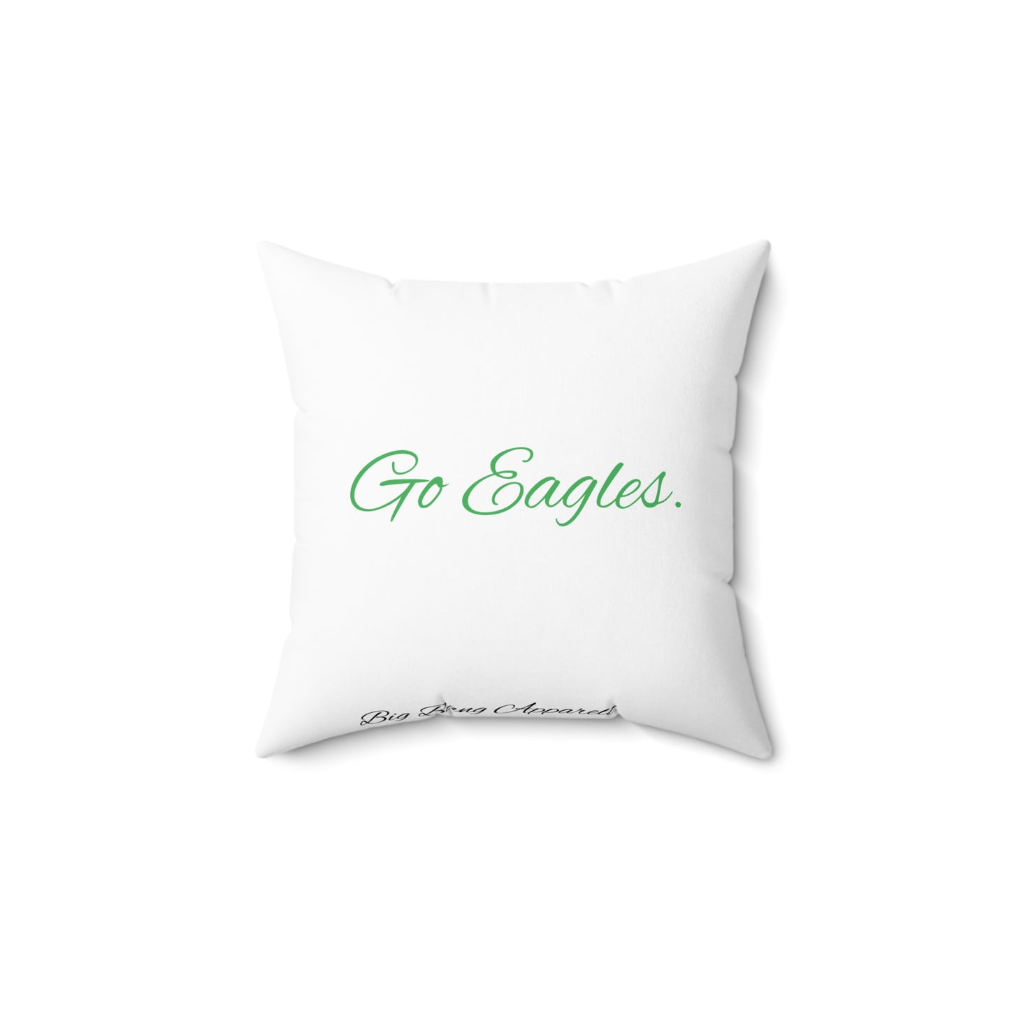 Big Bang Apparell superbowl go eagles Spun Polyester Square Pillow