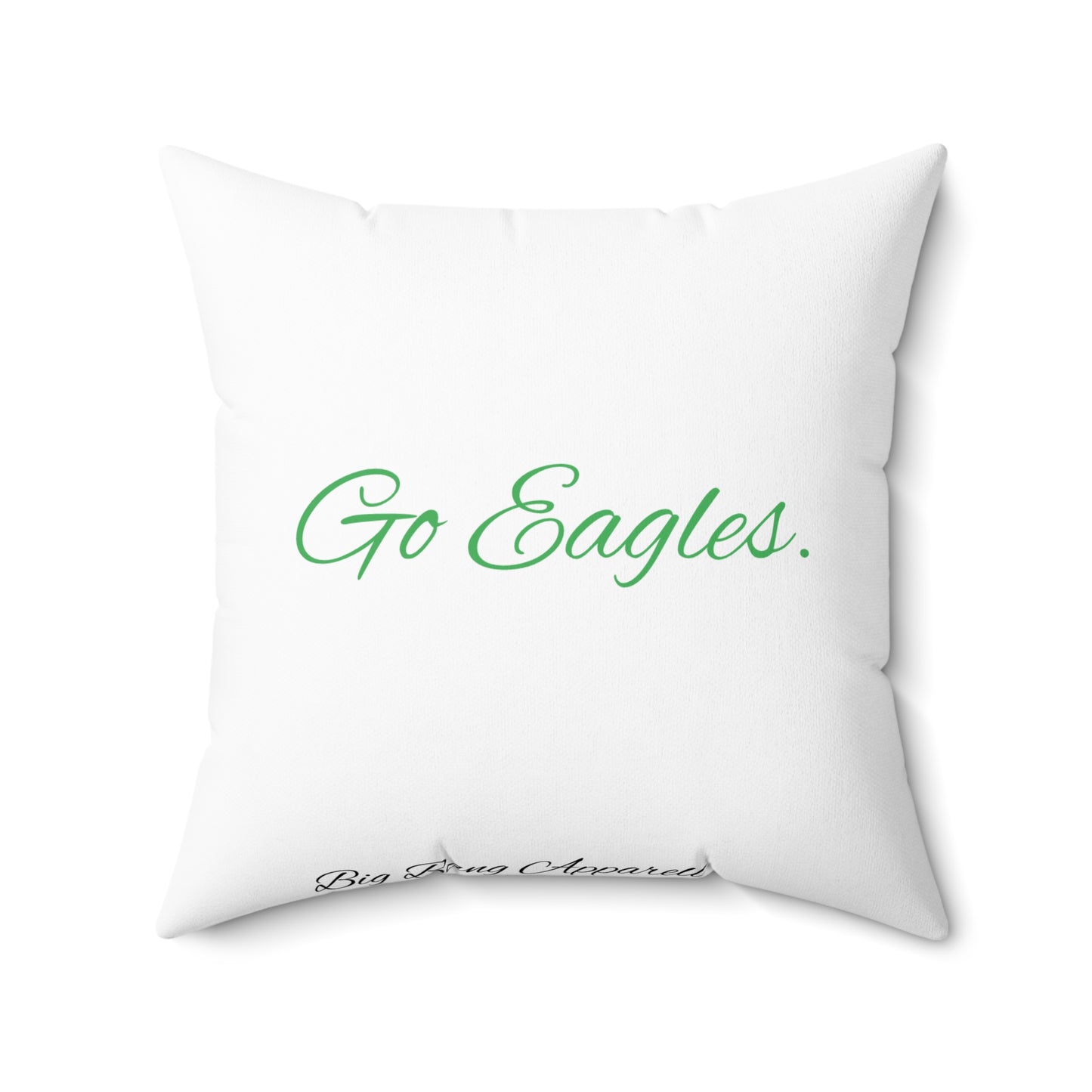 Big Bang Apparell superbowl go eagles Spun Polyester Square Pillow